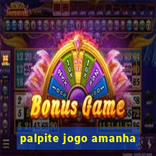 palpite jogo amanha